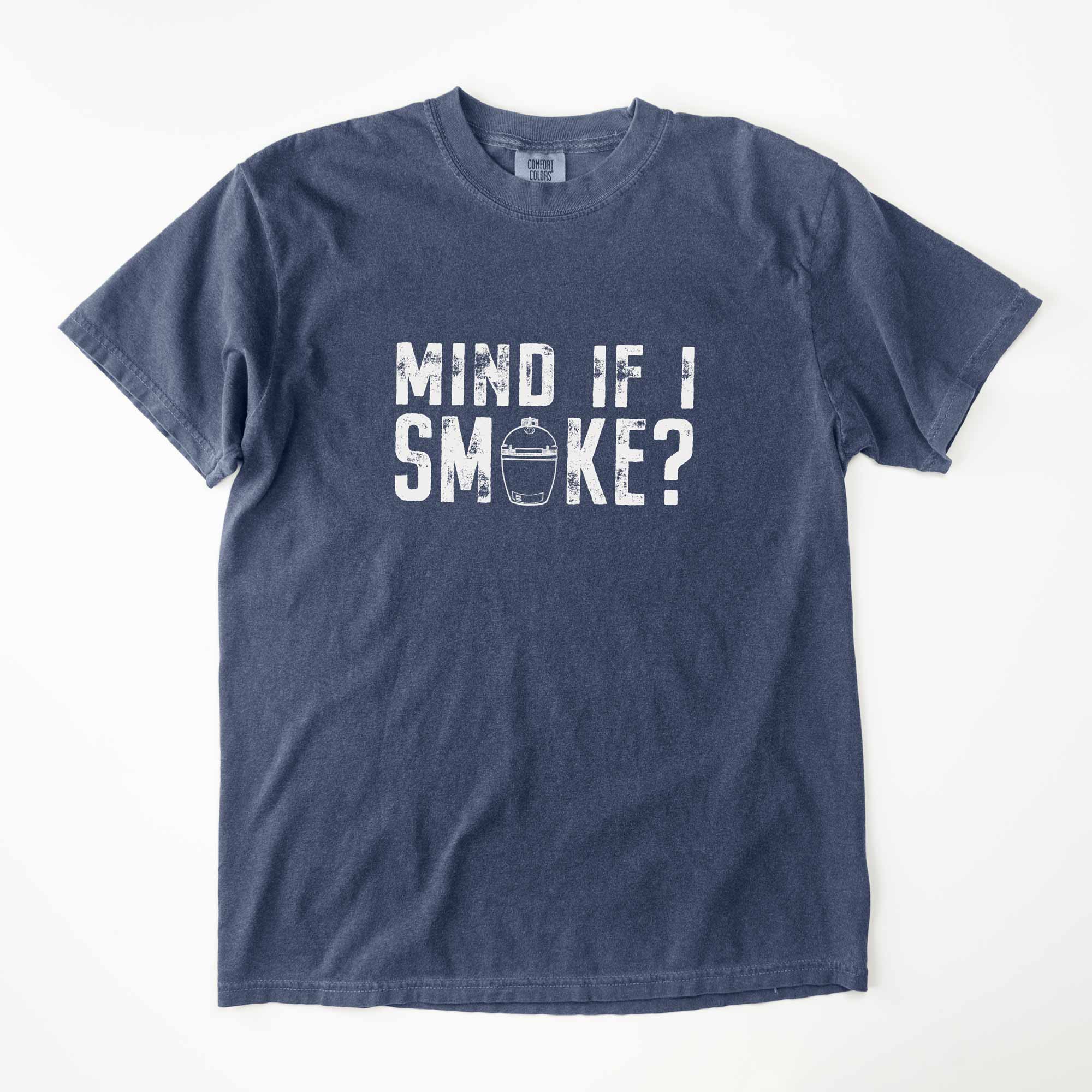 a Mind If I Smoke Shirt in denim