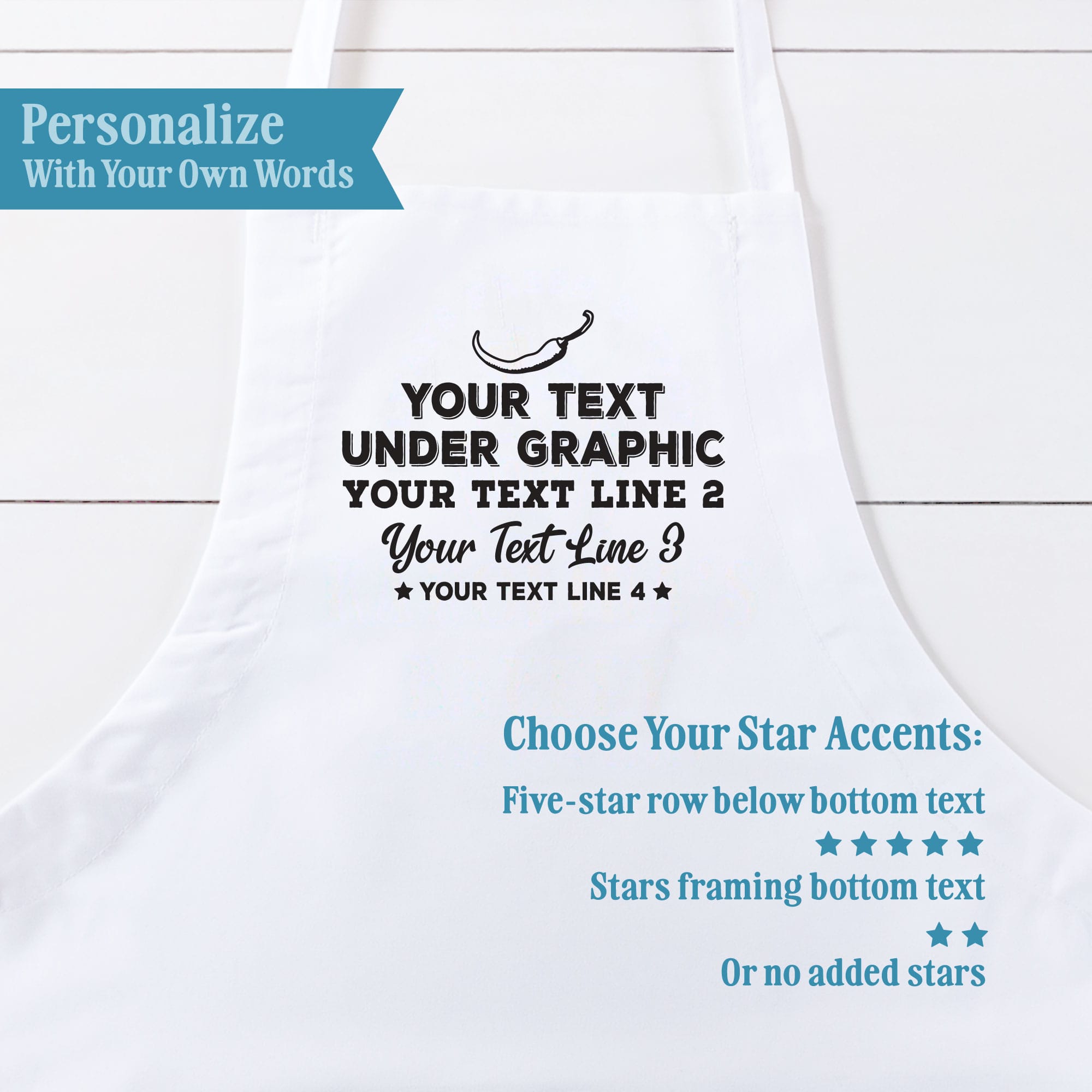 Butcher chili apron personalization guide showing four text lines and star accents: stars framing bottom text, a five-star row below bottom text, or no added stars.