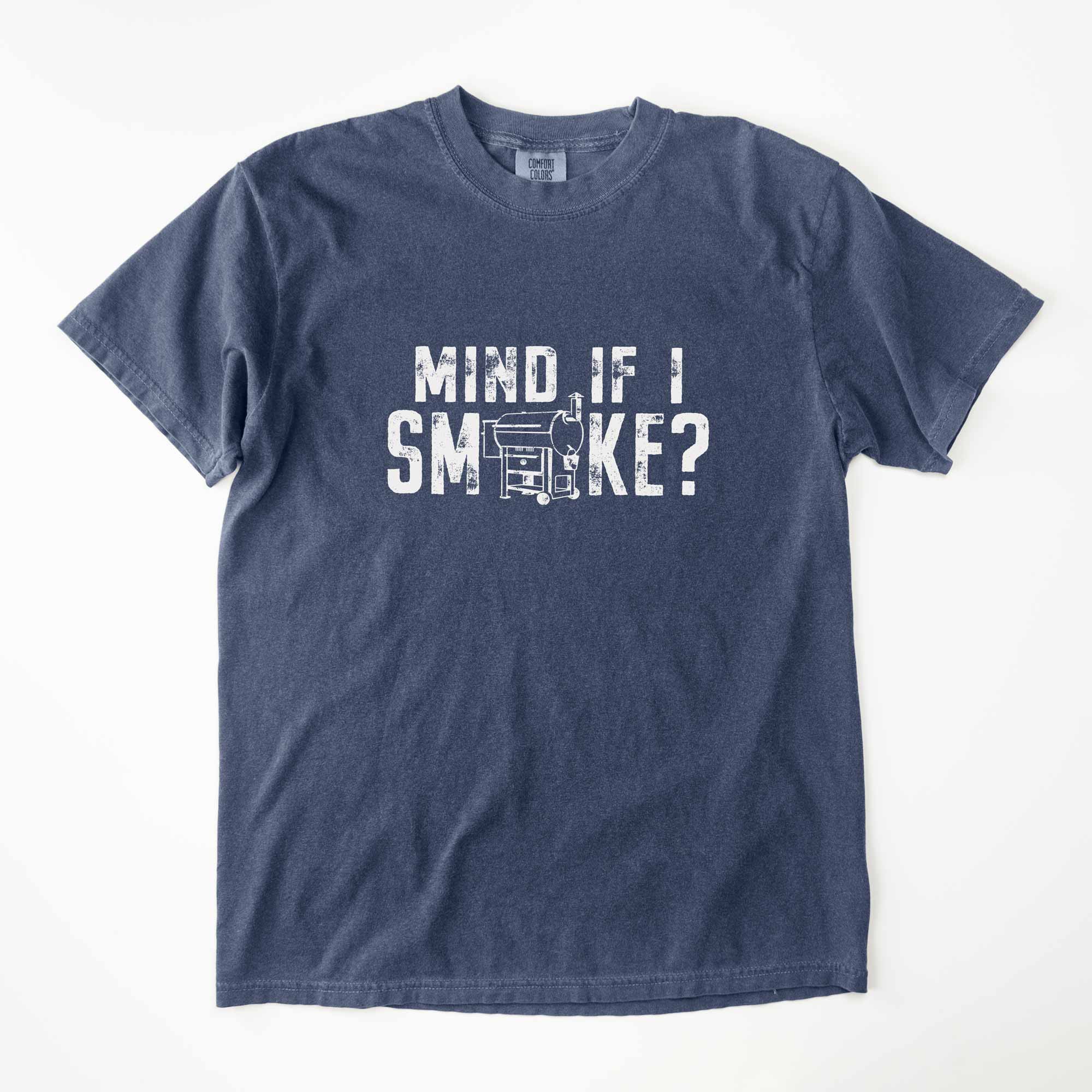 a Mind If I Smoke Tee in denim