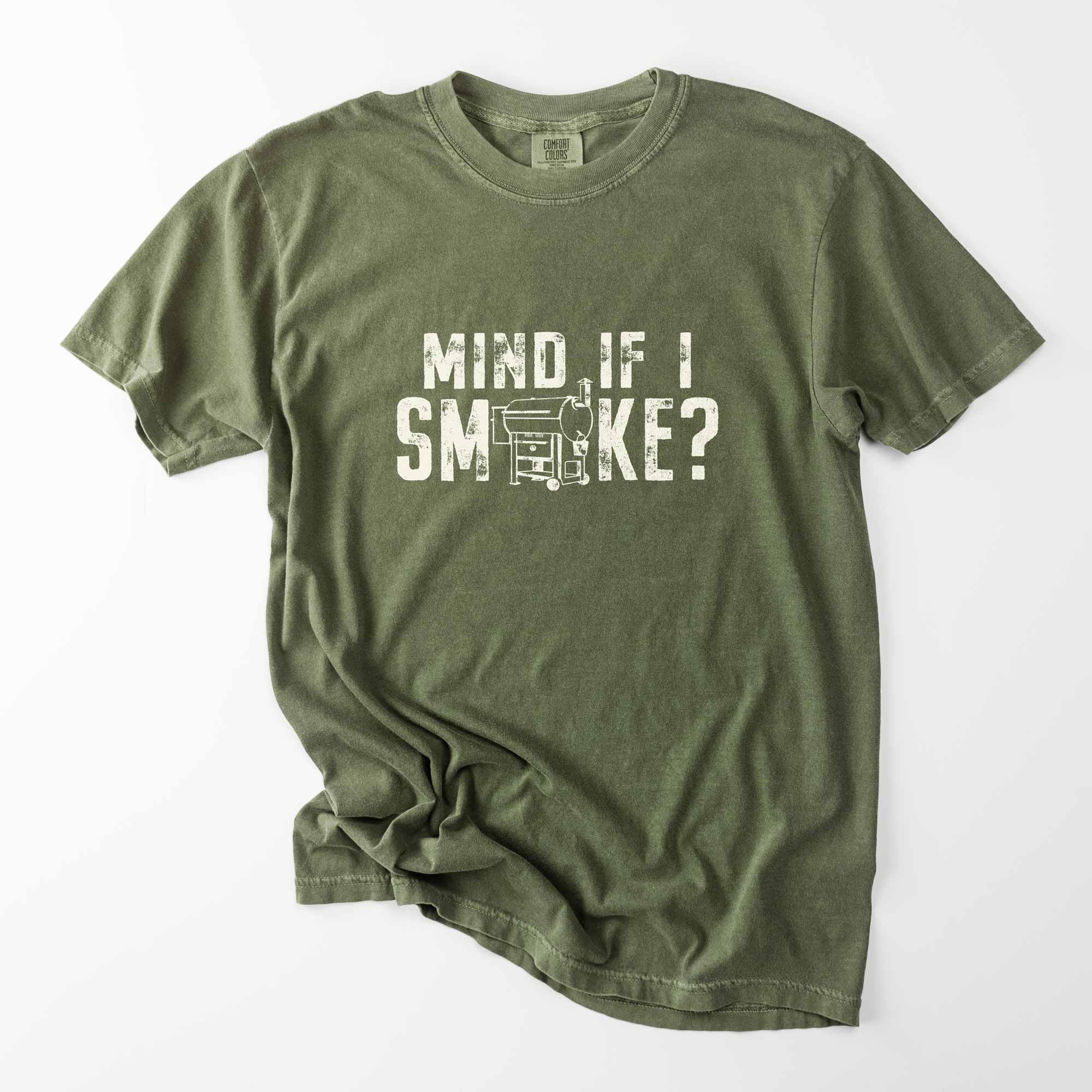 a Mind If I Smoke Tee in moss