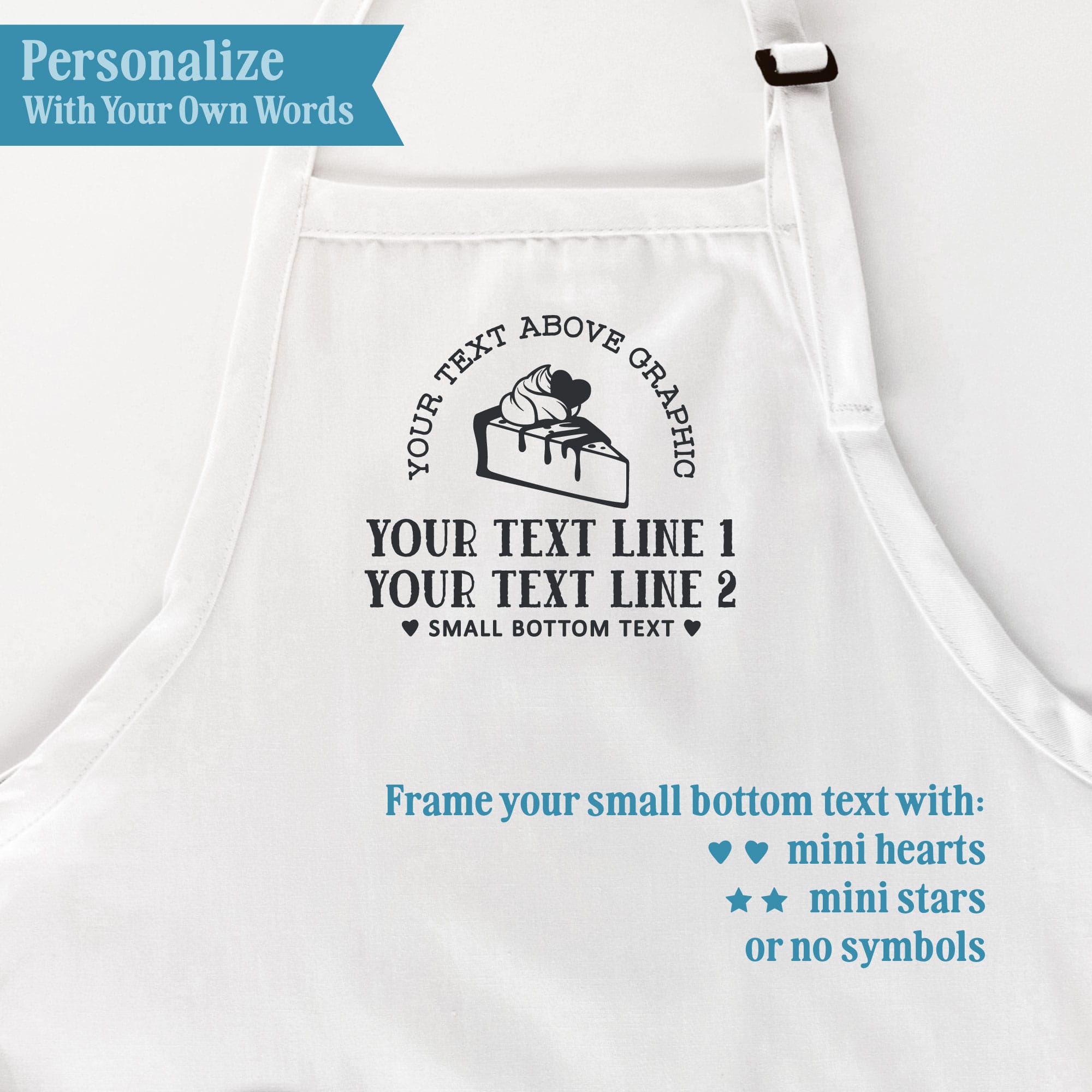 Cheesecake apron personalization guide showing four text areas and optional mini hearts or stars around the small bottom text.