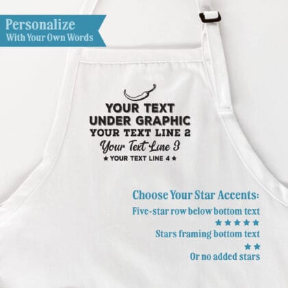 Chili apron personalization guide showing four text lines and star accents: stars framing bottom text, a five-star row below bottom text, or no added stars.