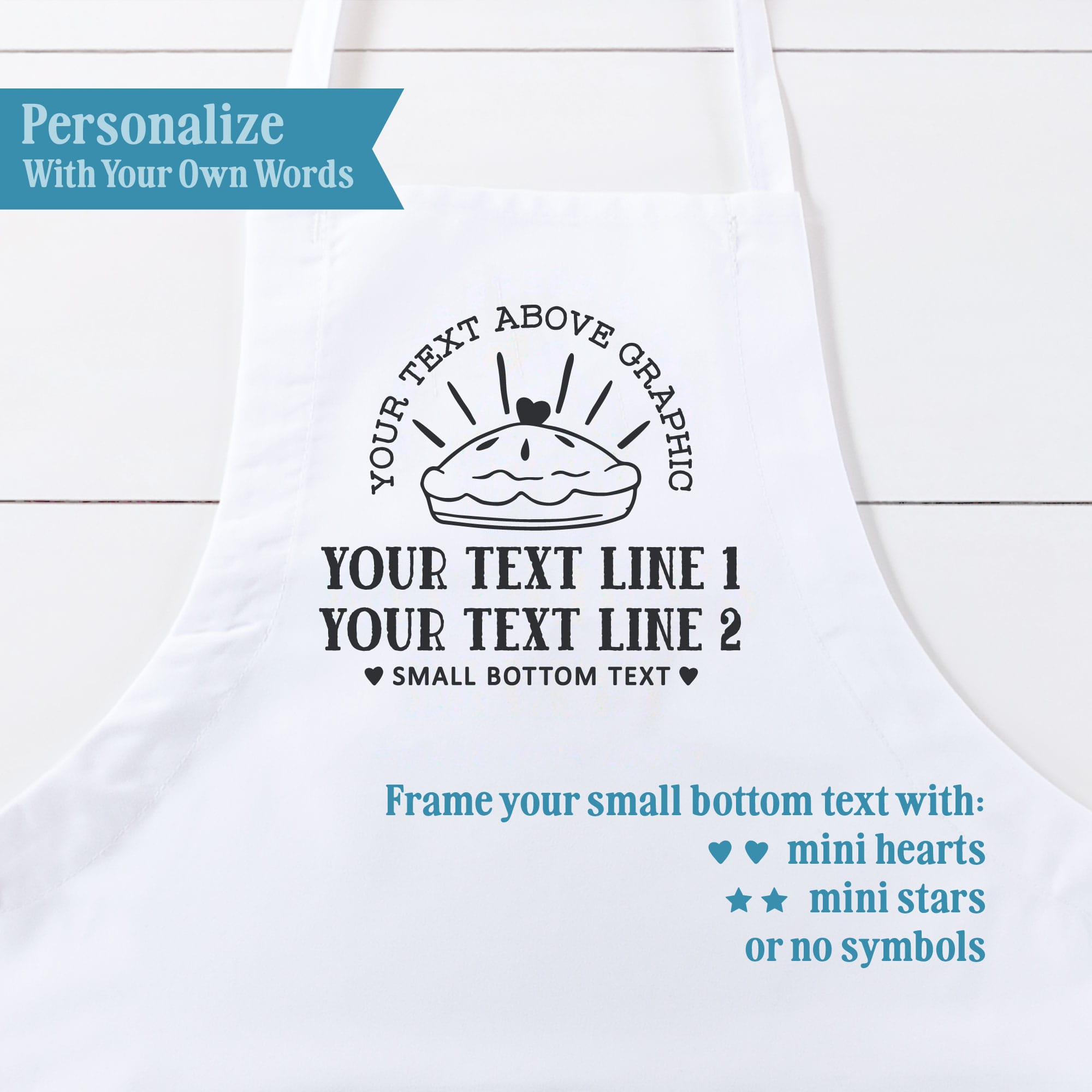 Personalization guide for Personalized Pie Baking Butcher Apron, showing custom text placement.